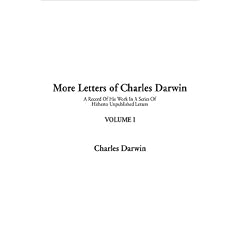 More Letters of Charles Darwin: v. I