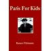 Paris For Kids
