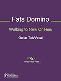 Walking to New Orleans Sheet Music
