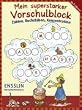 Mein superstarker Vorschulblock. Zahlen, Buchstaben, Konzentration