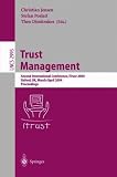 Trust Management: Second International Conference, iTrust 2004, Oxford, UK, March 29 - April 1, 2004, Proceedings (Lecture Notes in Computer Science)