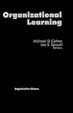 Review Sage Publications, Inc  / Organizational Learning (Organization Science)