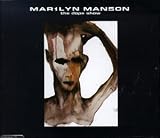 Dope Show - Marilyn Manson