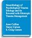 Neurobiology of Psychological Trauma Etiology and Its Reversal with Etiotropic Trauma...