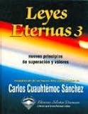 Leyes Eternas 3/ (Eterna Laws Pt. 3, VOl. 3): Nuevos Principios De Superacion Y Valores