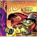 Click here to buy Fat, Drunk and Stupid by  The Crusaders .