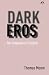  Dark Eros: The Imagination of Sadism 