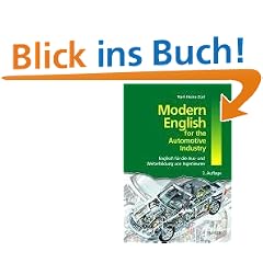 Modern English for the Automotive Industry: Englisch f�r die Aus- und Weiterbildung von Ingenieuren
