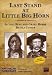 New Wgbh Boston Video Last Stand At Little Big Horn Documentary Miscellaneous Special Interest
