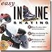 Easy Inline Skating
