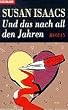 Und das nach all den Jahren.