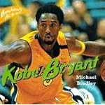 Kobe Bryant (Bradley, Michael, Benchmark All-Stars.) book cover