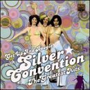 Get Up and Boogie with Silver Convention: Their Greatest Hits