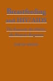 31B9WR57GAL. SL160  Breastfeeding And HIV/Aids: The Research, the Politics, the Womens Responses