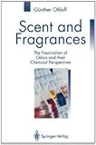 Scent and fragrances