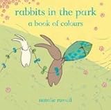 Rabbits in the park : a book of colours