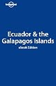 Lonely Planet Ecuador & the Galapagos Islands (Country Guide) (Country Travel Guide)