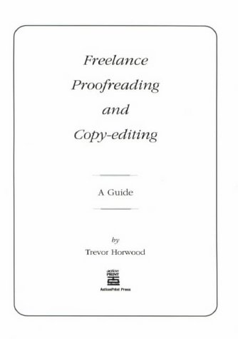 City Travel Guides Discounted  Books : Freelance Proofreading and Copy-editing: A Guide