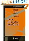 Physics of Transition Metal Oxides (Springer Series in Solid-State Sciences) (v. 144)