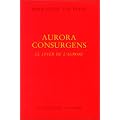 Aurora consurgens : Le Lever de l'aurore