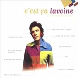 C'est Ça Lavoine: l'Essentiel de Marc Lavoine