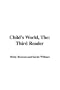 The Child's World: Third Reader
