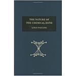 The Nature of the Chemical Bond and the Structure of Molecules and Crystals; An Introduction to Modern Structural Chemistry. (George Fisher Baker Non-Resident Lec) book cover