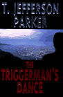 The Triggerman`s Dance