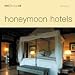best designed honeymoon hotels