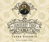 The Janissary Tree ('Yashim the Eunuch' Mystery)