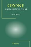 Ozone A New Medical Drug