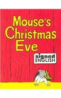 Mouses Christmas Eve (Signed English)