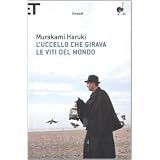 L'uccello che girava le viti del mondodi Haruki Murakami
