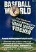 Teaching the Mechanics of the Major League Pitcher