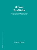 Between two worlds : the frontier region between ancient Nubia and Egypt, 3700 BC-AD 500