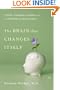 The Brain That Changes Itself: Stories of Personal Triumph from the Frontiers of Brain Science (James H. Silberman Books)