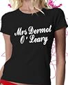 Mrs Dermot O'Leary T-shirt by Dead Fresh