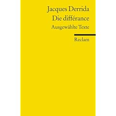 Die diff�rance: Ausgew�hlte Texte
