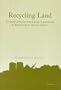 Recycling Land: Understanding the Legal Landscape of Brownfield Development