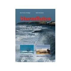 Sturmfluten: K�sten- und Inselschutz zwischen Ems und Jade