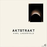Karl Lagerfeld: Aktstrakt