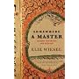 Somewhere a Master: Hasidic Portraits and Legends