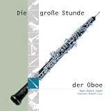 Die Grosse Stunde der Oboe - 