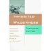 Inhabited Wilderness: Indians, Eskimos, and National Parks in Alaska (New American West)