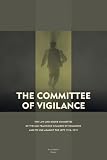 The Committee of Vigilance - 1919
