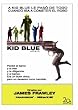 Kid Blue ( Dime Box )