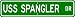 USS SPANGLER DE 696 Street Sign - Navy