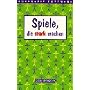 Spiele, die stark machen