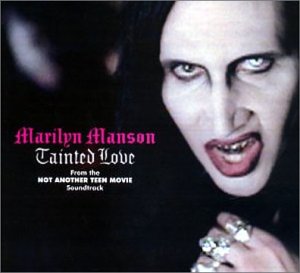 Marilyn Manson - Tainted Love, Pt. 2 - Zortam Music