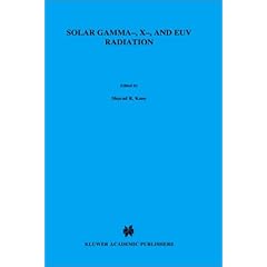 【クリックでお店のこの商品のページへ】Solar Gamma-， X-， and Euv Radiation (International Astronomical Union Symposia) [ハードカバー]